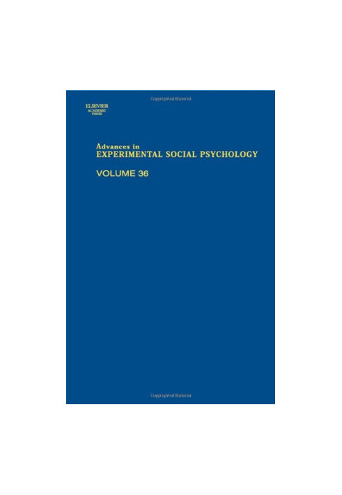 Advances in Experimental Social Psychology 36