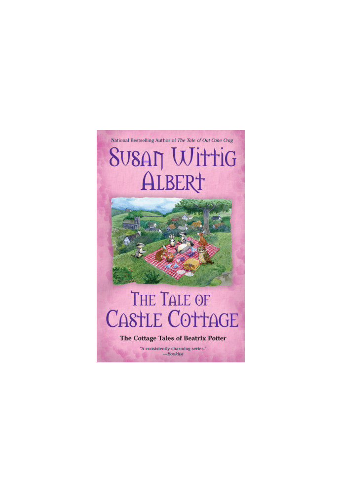 [The Cottage Tales of Beatrix Potter 08] • The Tale of Castle Cottage