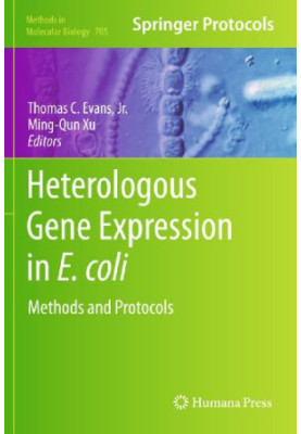 Heterologous Gene Expression in E.coli: Methods and Protocols