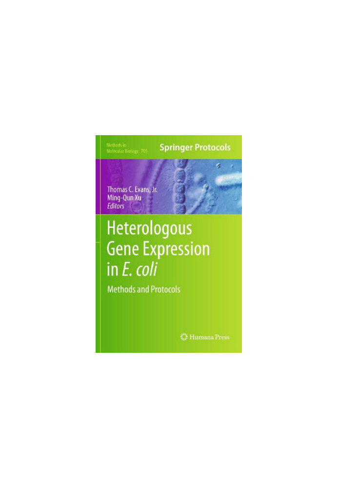Heterologous Gene Expression in E.coli: Methods and Protocols