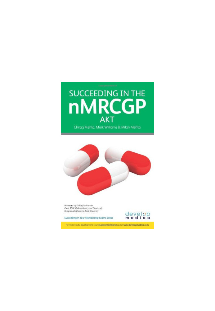 Succeeding in the nMRCGP AKT (Applied Knowledge Test) : 500 SBAs, EMQs and picture MCQs, with a full mock test