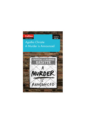 A Murder Is Announced: B2 (Collins Agatha Christie ELT Readers)