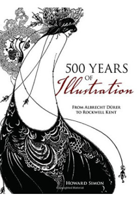 500 years of illustration : from Albrecht Dürer to Rockwell Kent