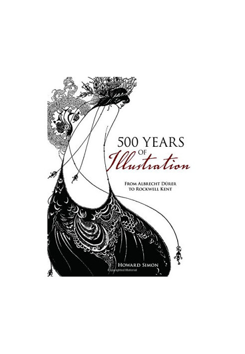 500 years of illustration : from Albrecht Dürer to Rockwell Kent