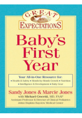 Great Expectations: Baby's First Year