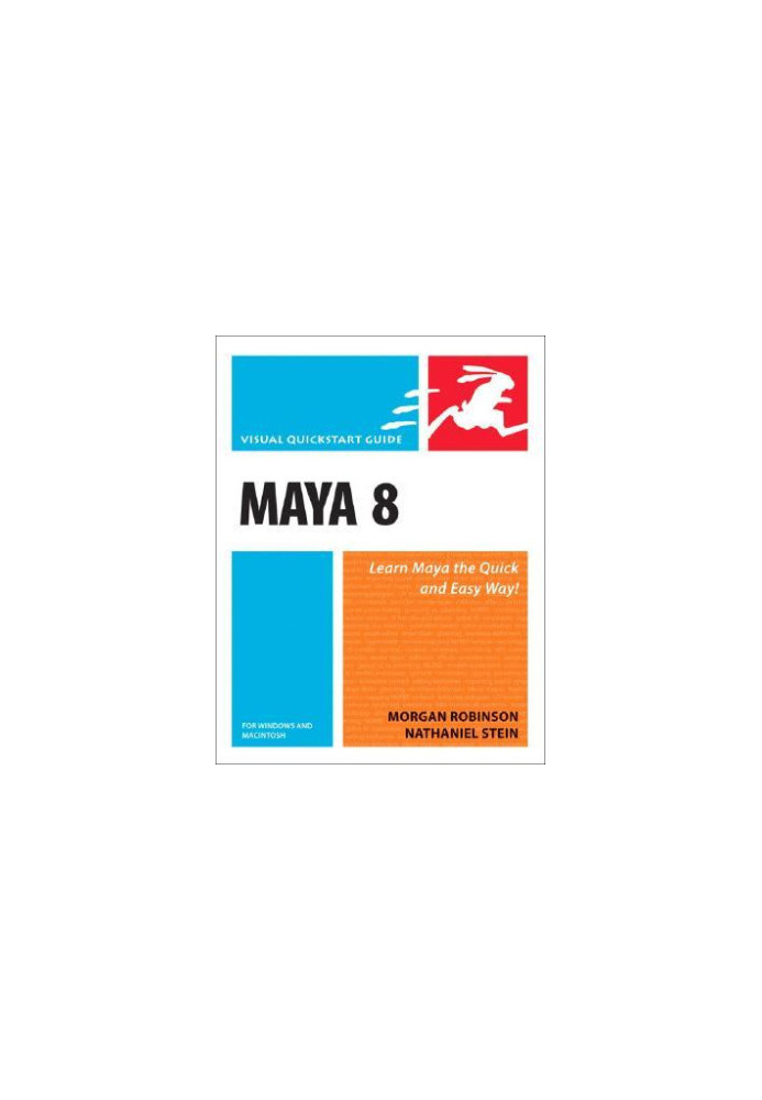 Maya 8 for Windows and Macintosh - Visual QuickStart Guide Includes index