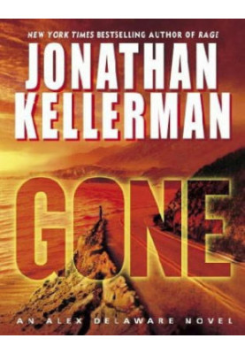 Kellerman, Jonathan - Gone