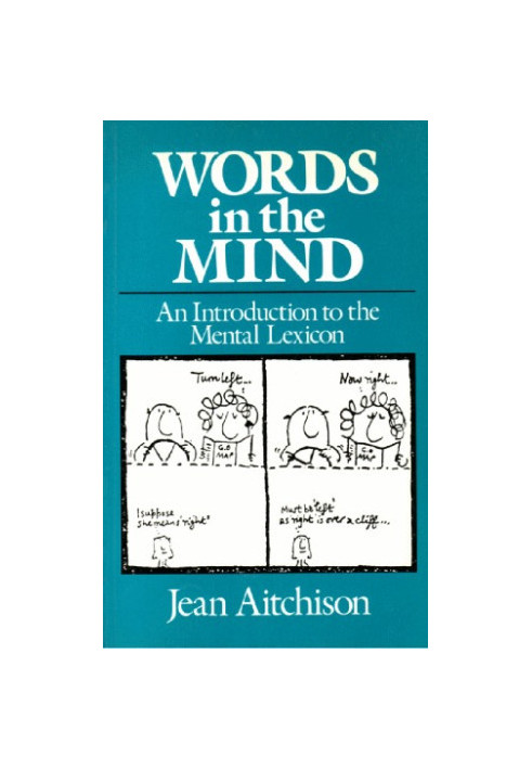 Words in the Mind: An Introduction to the Mental Lexicon