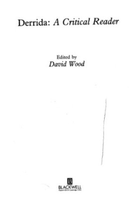 Derrida: A Critical Reader
