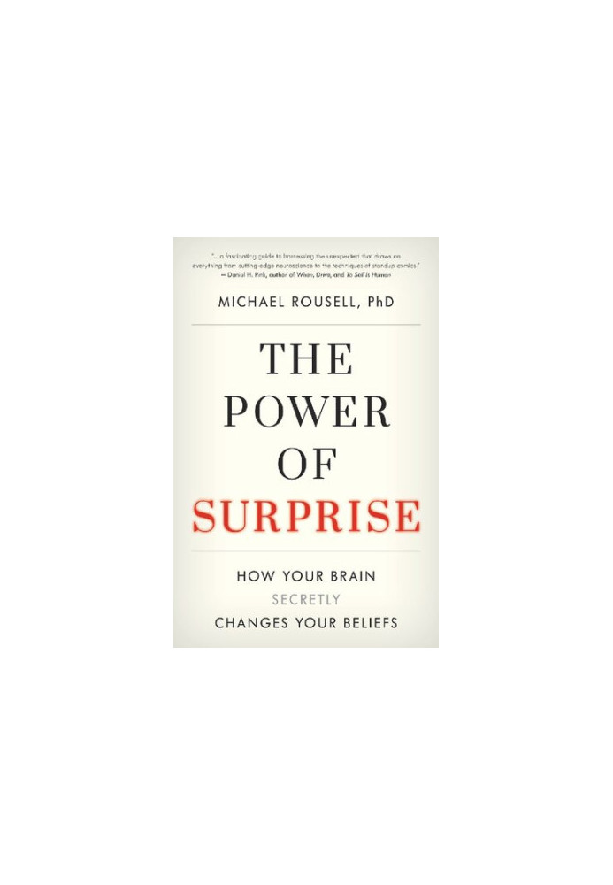 The Power of Surprise: How Your Brain Secretly Changes Your Beliefs