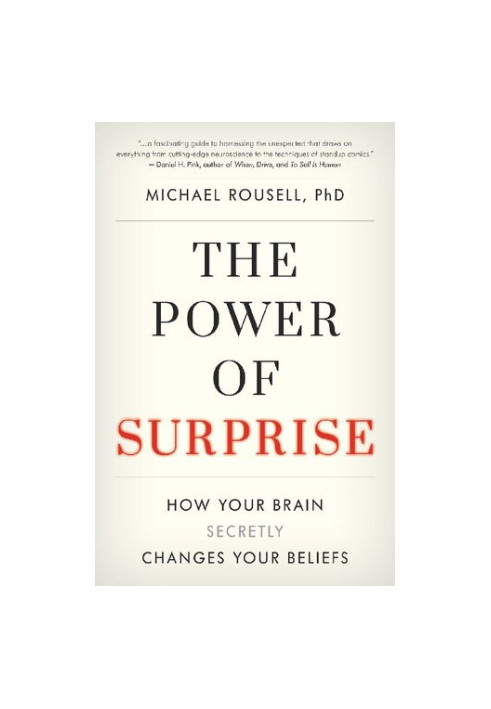 The Power of Surprise: How Your Brain Secretly Changes Your Beliefs
