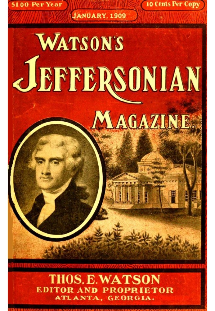 Watson's Jeffersonian Magazine, (том III, № 1), січень 1909 р.