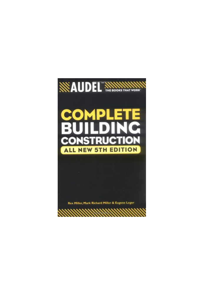 Audel Complete Building Construction