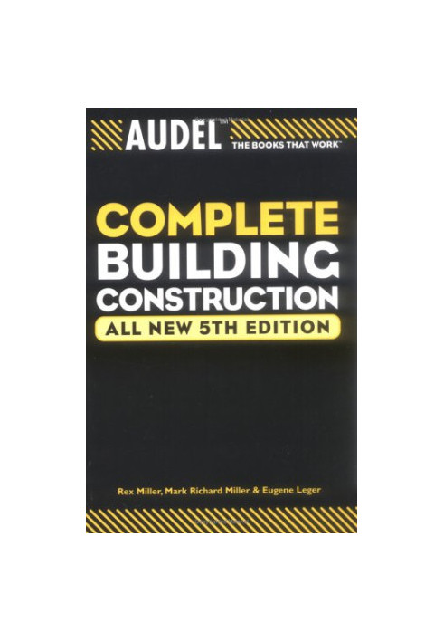 Audel Complete Building Construction