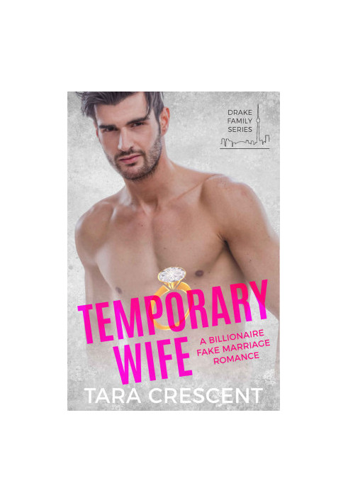 [The Drake Family 01] • Temporary Wife