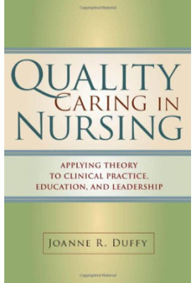 Quality Caring in Nursing.