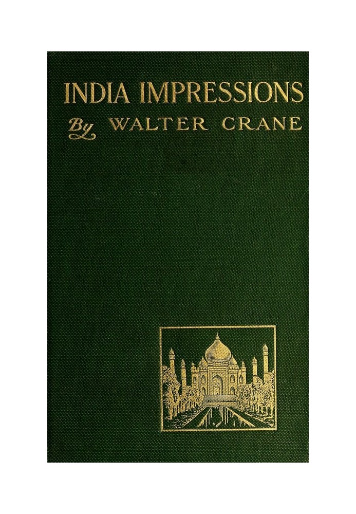 Індійські враження, з деякими нотатками Цейлону під час зимового туру, 1906-7.