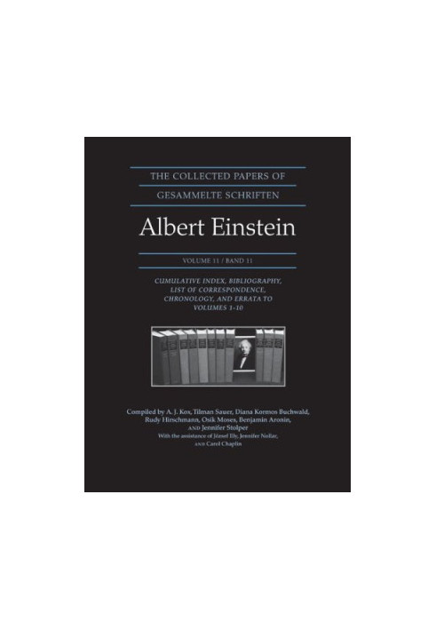The collected papers of Albert Einstein (VOLUME 11: Index)