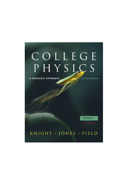 College Physics: A Strategic Approach Volume 1