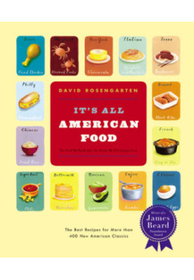 It's all American food: the best recipes for more than 400 new American classics