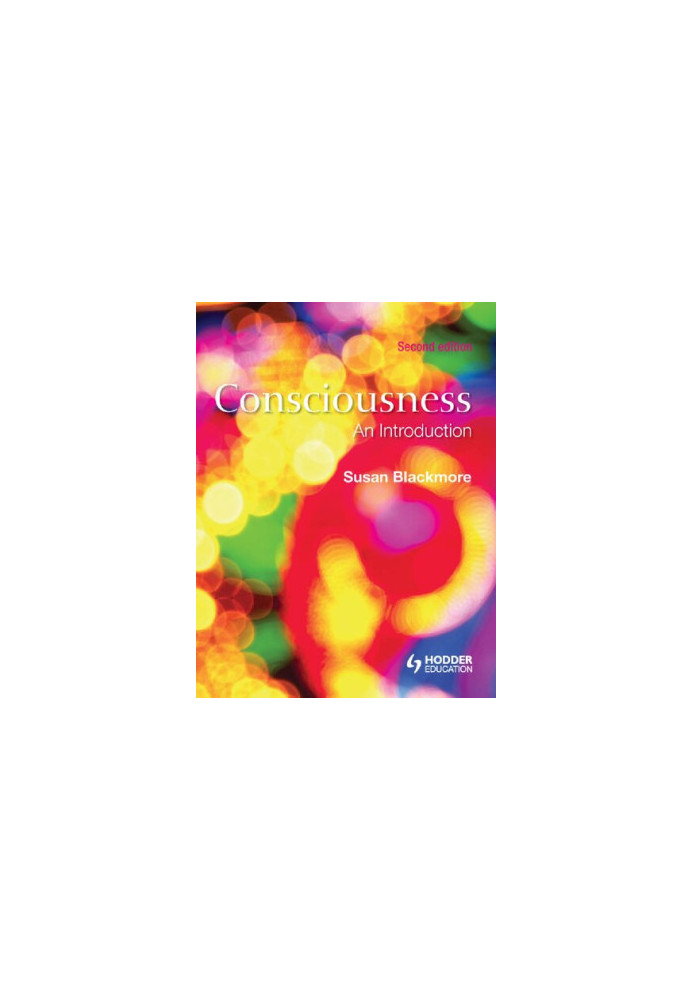 Consciousness: An Introduction
