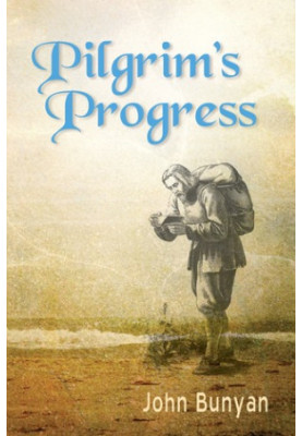 Pilgrim’s Progress: Updated, Modern English. More Than 100 Illustrations.