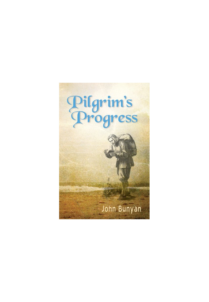 Pilgrim’s Progress: Updated, Modern English. More Than 100 Illustrations.