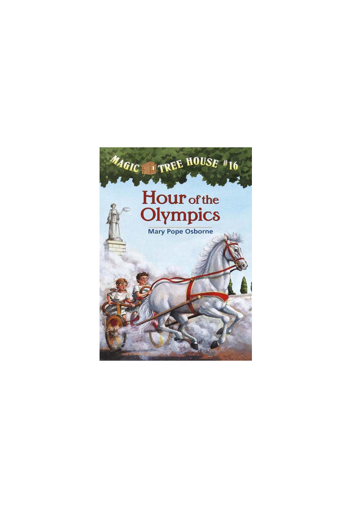 Magic Tree House 16:Hour of the Olympics