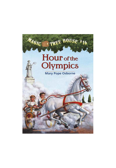Magic Tree House 16:Hour of the Olympics