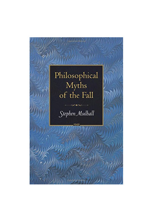 Philosophical myths of the fall