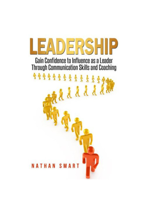 Leadership Gain Confidence to Influence as a Leader Through Communication Skills and Coaching