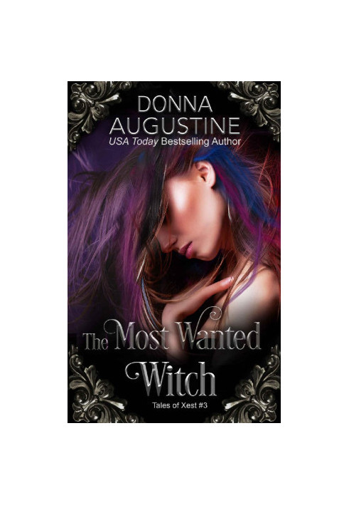 The Most Wanted Witch (Tales of Xest 3)