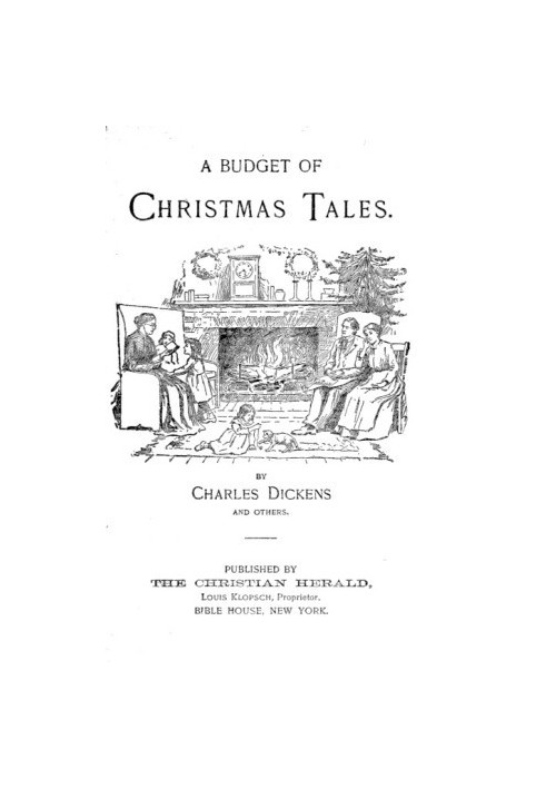 A Budget of Christmas Tales by Charles Dickens and Others