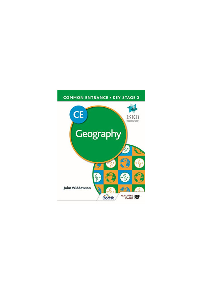 Common Entrance 13+ Geography for ISEB CE and KS3