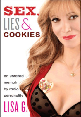 Sex, lies & cookies: an unrated memoir