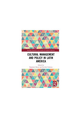 Cultural Management and Policy in Latin America