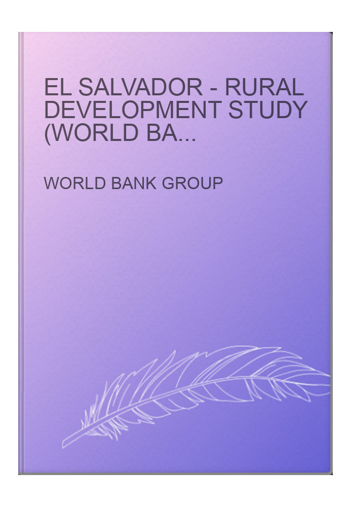 El Salvador - Rural Development Study (World Bank Country Study)