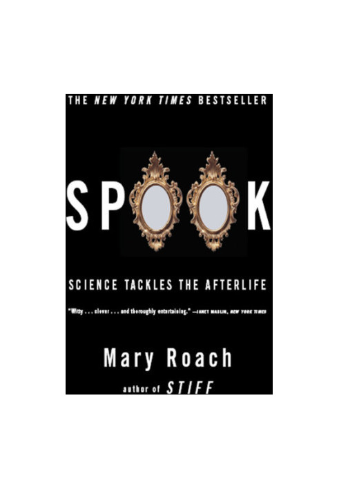 Spook: Science Tackles the Afterlife