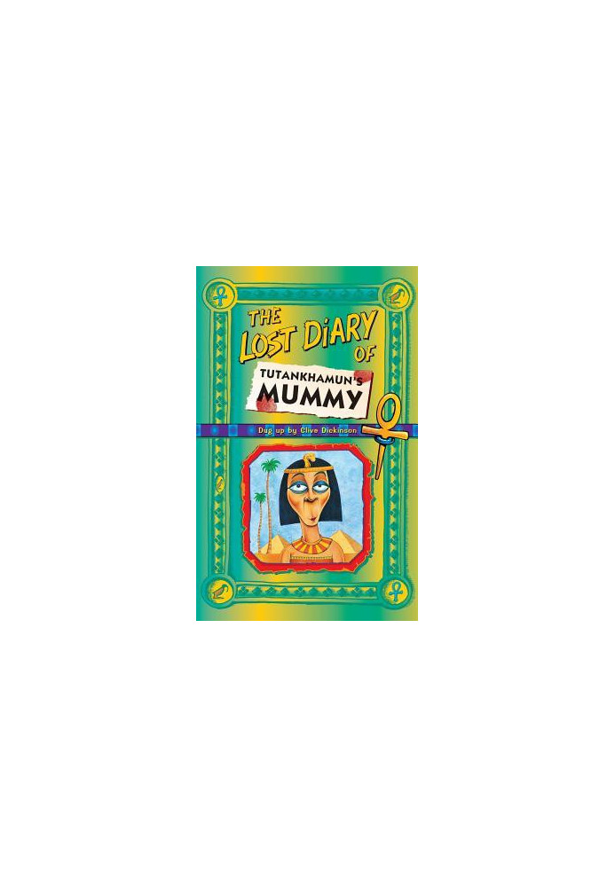 [Lost Diaries 01] • The Lost Diary of Tutankhamun's Mummy