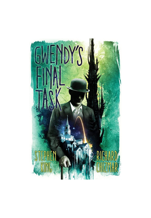 Gwendy 03 - Gwendy's Final Task