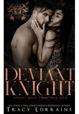 Deviant Knight (Knight's Ridge Empire 4)