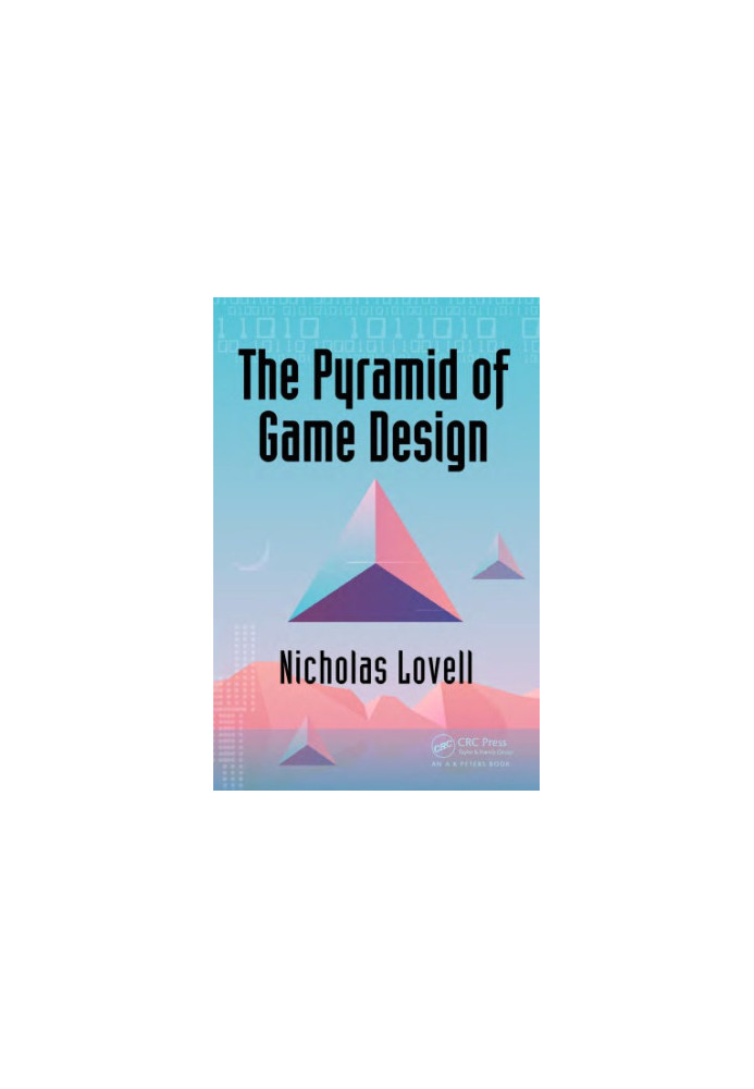 The Pyramid of Game Design: Designing, Producing and Launching Service Games