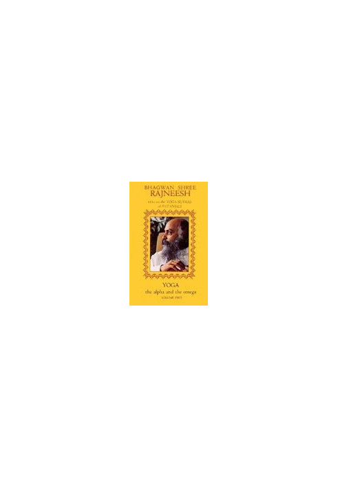 Yoga: The Alpha and the Omega, Vol 2