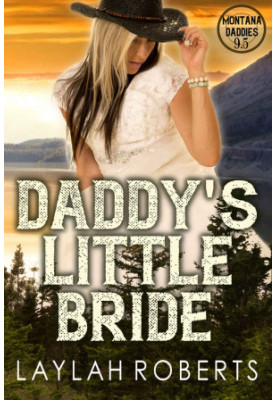 Daddy's Little Bride (Montana Daddies 9.5)