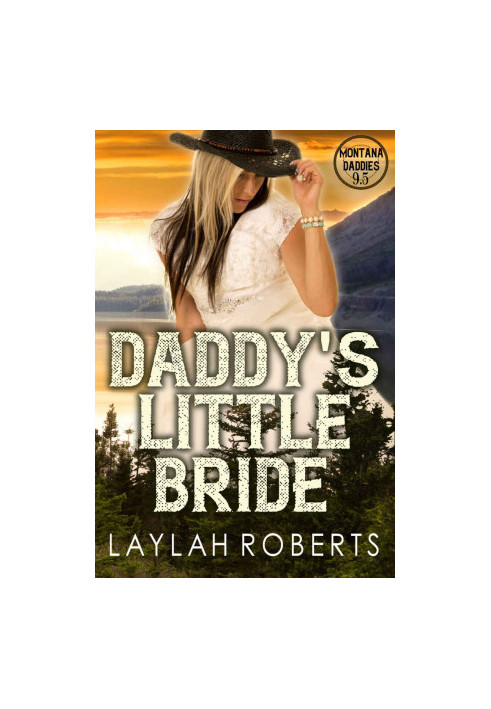 Daddy's Little Bride (Montana Daddies 9.5)