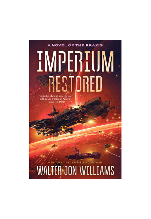 Imperium Restored - A Novel of the Praxis