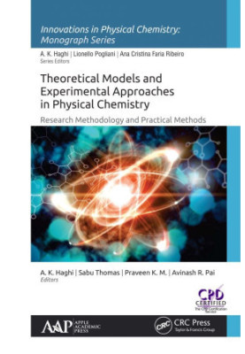 Theoretical models and experimental approaches in physical chemistry: research methodology and practical methods