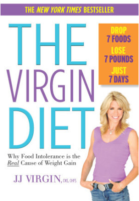 The Virgin Diet - Why Food Intolerance is the Real Cause of Weight Gain