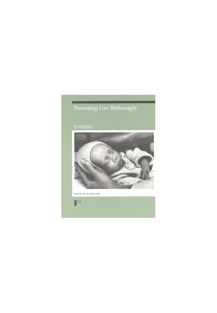 Preventing Low Birthweight: Summary