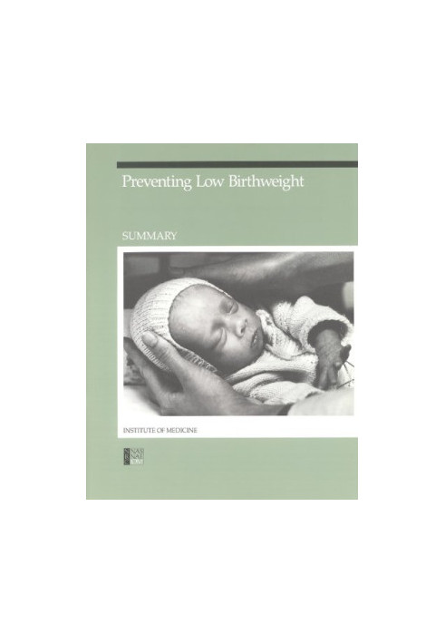 Preventing Low Birthweight: Summary